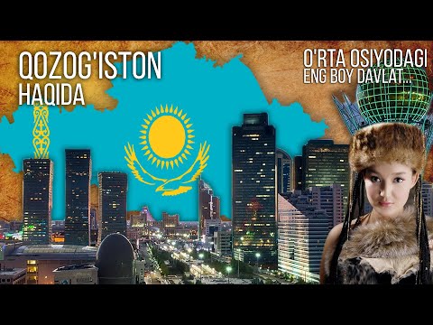 ҚОЗОҒИСТОН ХАКИДА ШОК ФАКТЛАР QOZOG'ISTON 2020 #DunyoDavlatlari