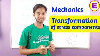 Transformation of stress components||Mechanics of solid||Educare Tv