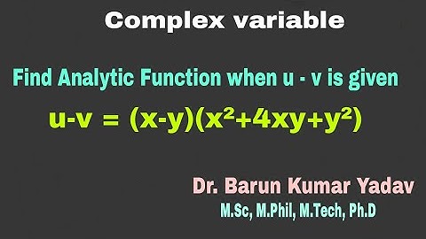 Find analytic function whose u-v is given|Complex Variable|Problems|part-4| #Barunmaths