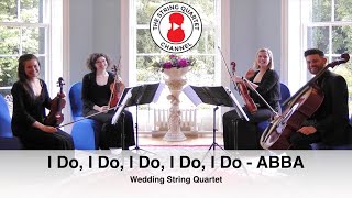 I Do, I Do, I Do, I Do, I Do (ABBA) Wedding String Quartet