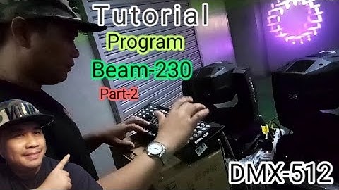 (PART-2) Beam-230 PAANO  I-PROGRAM [bank 1 & 3 gamit dmx 512 Controller