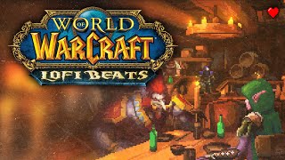 World of Warcraft but it's lofi beats ~ Vol. 1