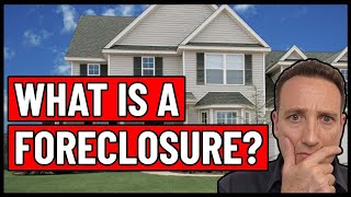 What is a FORECLOSURE?