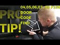 WHERE IS THE DOOR CODE AND HOW TO REMOVE THE BACK SEAT F150 for 2004, 2005, 2006, 2007, 2008