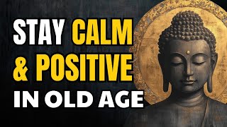 7 Powerful Lessons To Stay Calm And Positive | Buddhist Wisdom In Your Life