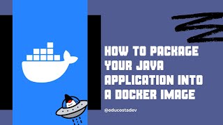 how to package your java application into a docker image