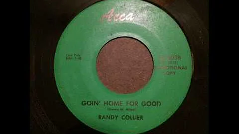 RANDY COLLIER - Going' Home For Good