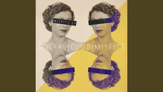 Watch Social Club Misfits Strt Trbl video