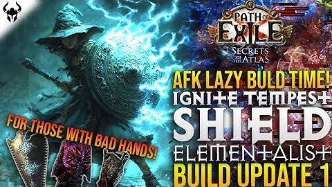 A LAZY BUILD RETURNS! One Button Tempest Shield Ignite Elementalist - Build Update 1 | PoE 3.26
