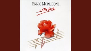 Video thumbnail of "Ennio Morricone - Lei Mi Ama"
