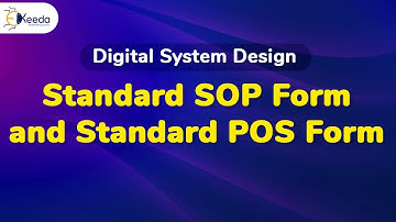 Standard SOP Form and Standard POS Form | Logic Gates and Combinational Circuit | EXTC Engineering