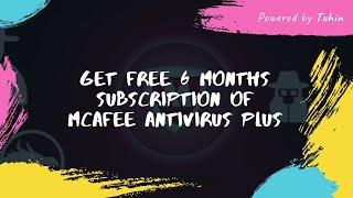 Mcafee antivirus free download for 6 months