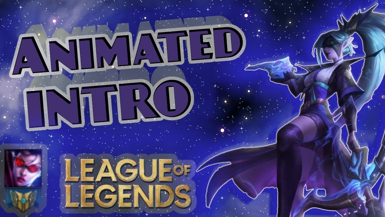 Animated INTRO/League of Legends/ArtceNu