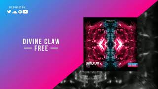 Divine Claw - Free || OUT NOW!