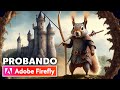 ¡AHORA SÍ! Pruebo Adobe Firefly y es ALUCINANTE