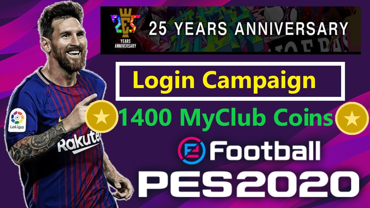1400 Free MyClub Coins | PES 2020 25th Anniversary | Login Campaign