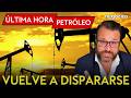 ÚLTIMA HORA PETRÓLEO | Los precios se disparan de nuevo y la peligrosa caída de producción