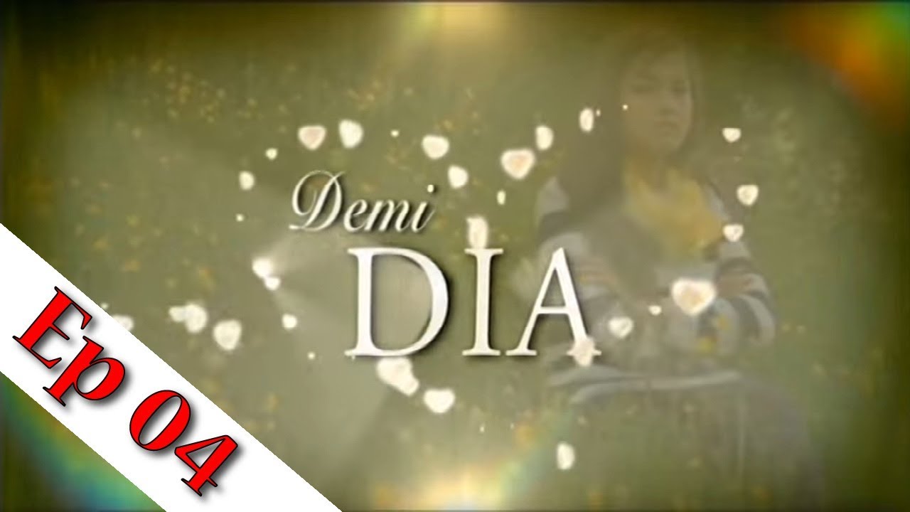 [FULL] Demi Dia | Episod 4