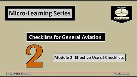 Checklists for General Aviation: Module 2- Effective Use of Checklists