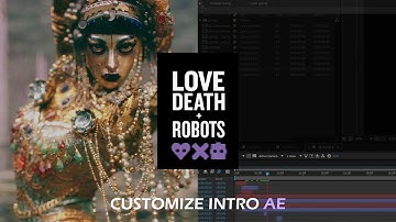LOVE, DEATH & ROBOTS After Effects Intro Template