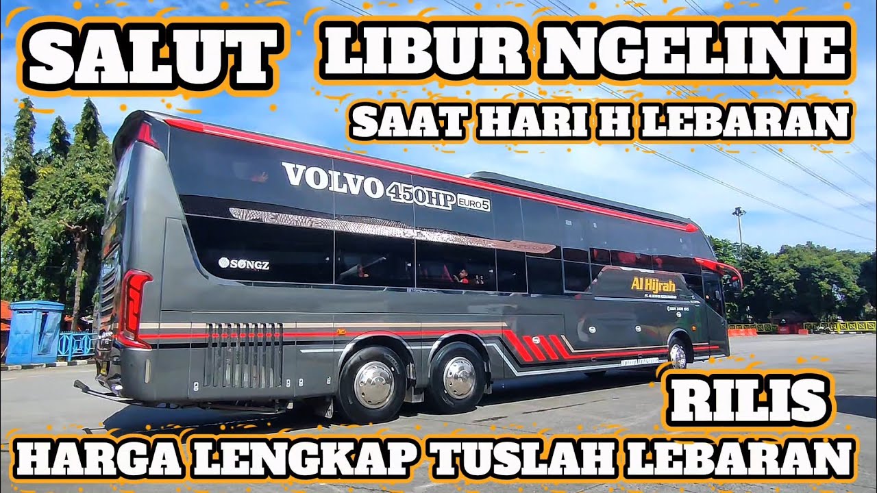 RILIS HARGA TIKET TUSLAH LEBARAN ALHIJRAH || CLASS SLEPER PALING MAHAL || LEBARAN LIBUR OPERASI 