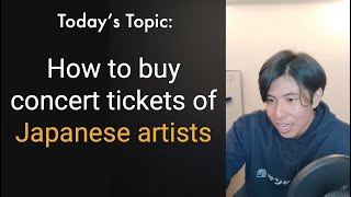 How to Buy Concert Tickets in Japan