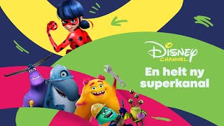 Disney Channel: En helt ny superkanal