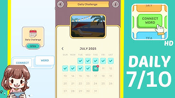 Connect Word Daily Challenge July 10 Answers Walkthrough