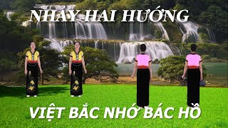 Nhảy hai hướng - Việt bắc nhớ Bác Hồ - Khiêu vũ Mai Lương - Học nhảy dân vũ