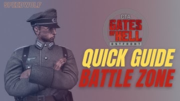 Gates of Hell: Quick Guide - Battle Zone