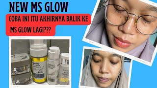 Review Pemakaian MS GLOW Varian Baru ?