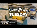 TUESDAY MORNING JAZZ: Relax Cafe Music - Relaxing Jazz Music for Sleep, Work & Study