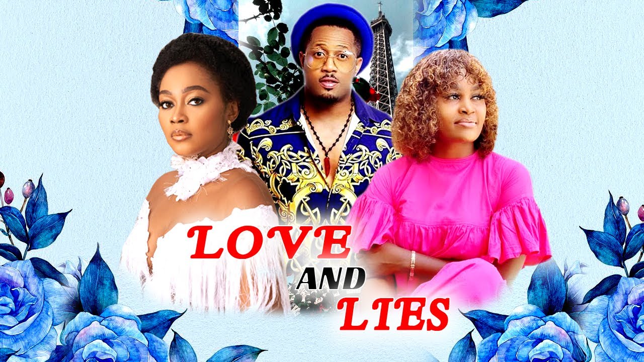 Love And Lies - Trending Nollywood 2022 Movie Of Mike Ezuruonye/ Chizzy