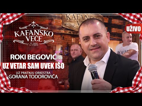 ROKI BEGOVIC - UZ VETAR SAM UVEK ISO | UZIVO | (ORK. GORANA TODOROVICA) | KAFANSKO VECE | 2023