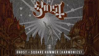 Ghost - Square Hammer Harmonies