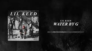 Lil Keed - Water by G [ Audio]