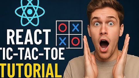 React Tic-Tac-Toe Tutorial | Build an Interactive, Animated Game in React + TypeScript