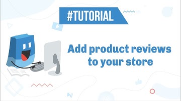ShopBase | Tutorials - Add product reviews to your store