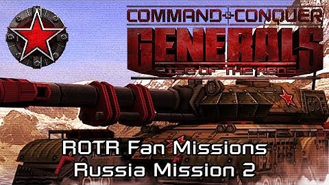 RISE OF THE REDS 1.85 - Fan Campaign, Russia Mission 2 [C&C Generals Zero Hour]