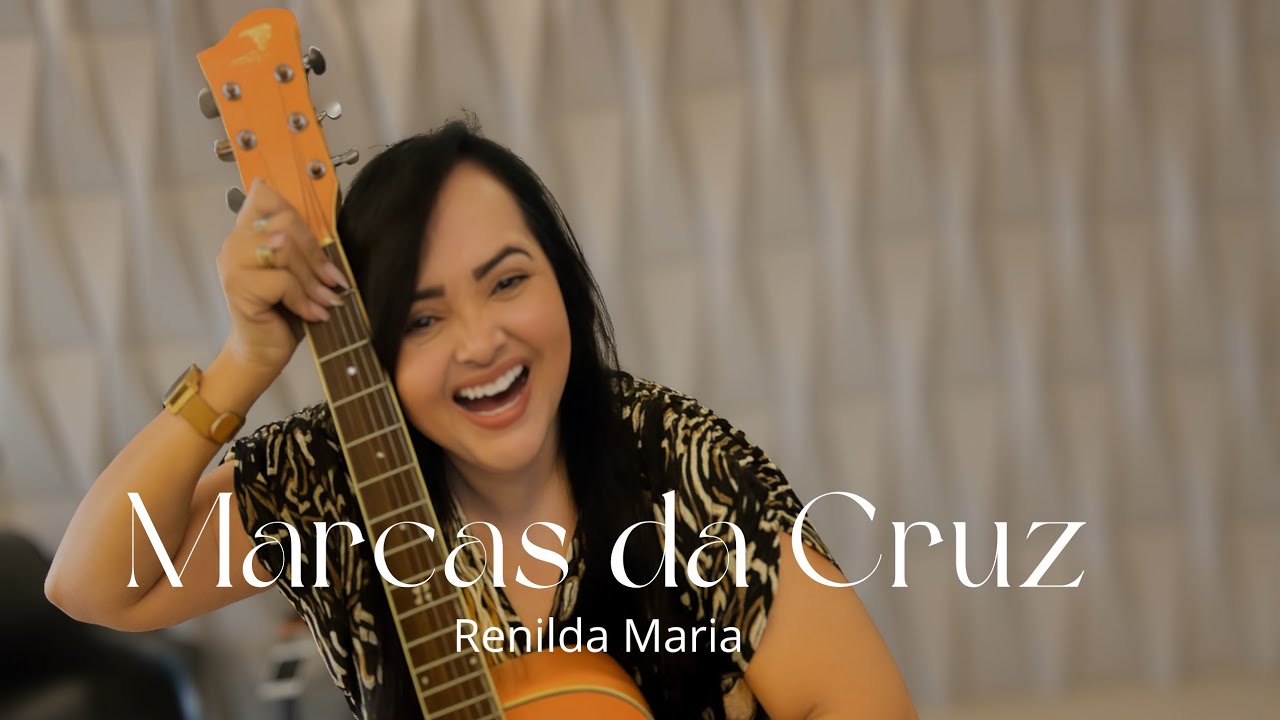 Renilda Maria | Marcas da Cruz (Vídeo Oficial)