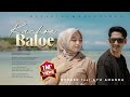 Bergek feat Ayu Amanda - Kachoe Baloe - [ Official Music Video ]