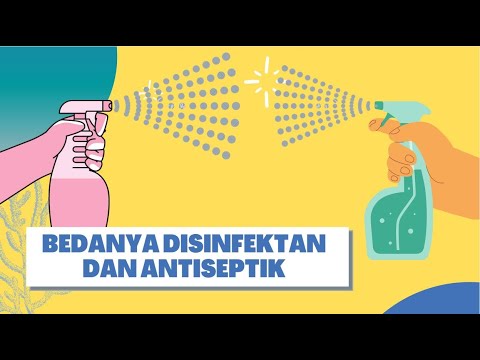 Video: Apakah desinfeksi sama dengan antiseptik?