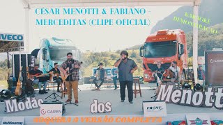 KARAOKÊ - CESAR MENOTTI E FABIANO  - MERCEDITA     CONT -12 988170131