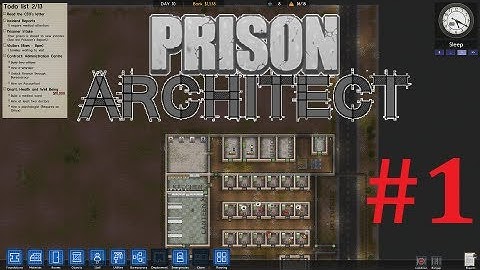 Prison Architect Alpha 9 : Setting up ( with veio )