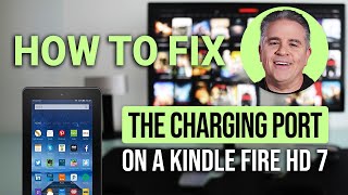 How To Fix The Charging Port On A Kindle Fire HD 7: DIY Repair Guide!