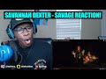 THIS GIRL IS BETTER THAN MOST RAPPERS! Savannah Dexter - Savage (Official Music Video) | REACTION!