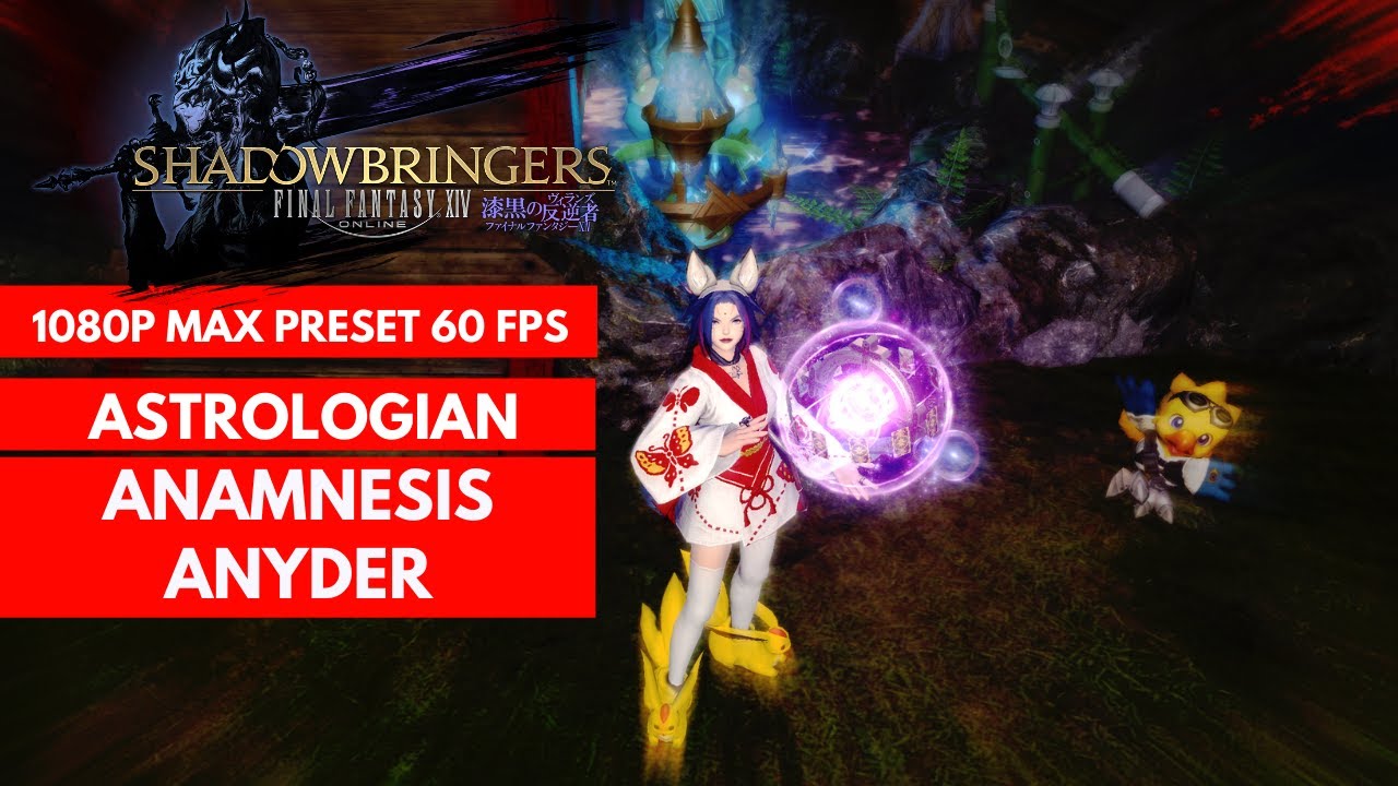 FFXIV SHADOWBRINGERS: Anamnesis Anyder ASTROLOGIAN GAMEPLAY 351 1080/MAX PR...