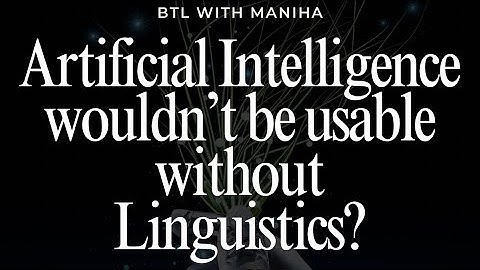Artificial Intelligence and Langauge | Linguistics and AI | ChatGPT | Natural Language Processing