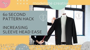 60 Second Pattern Hack - Increasing Sleeve Head Ease (professionally)