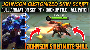 JOHNSON CUSTOMIZED SKIN SCRIPT | FULL EFFECTS + BACKUP FILE + ALL PATCH | NO DETECT